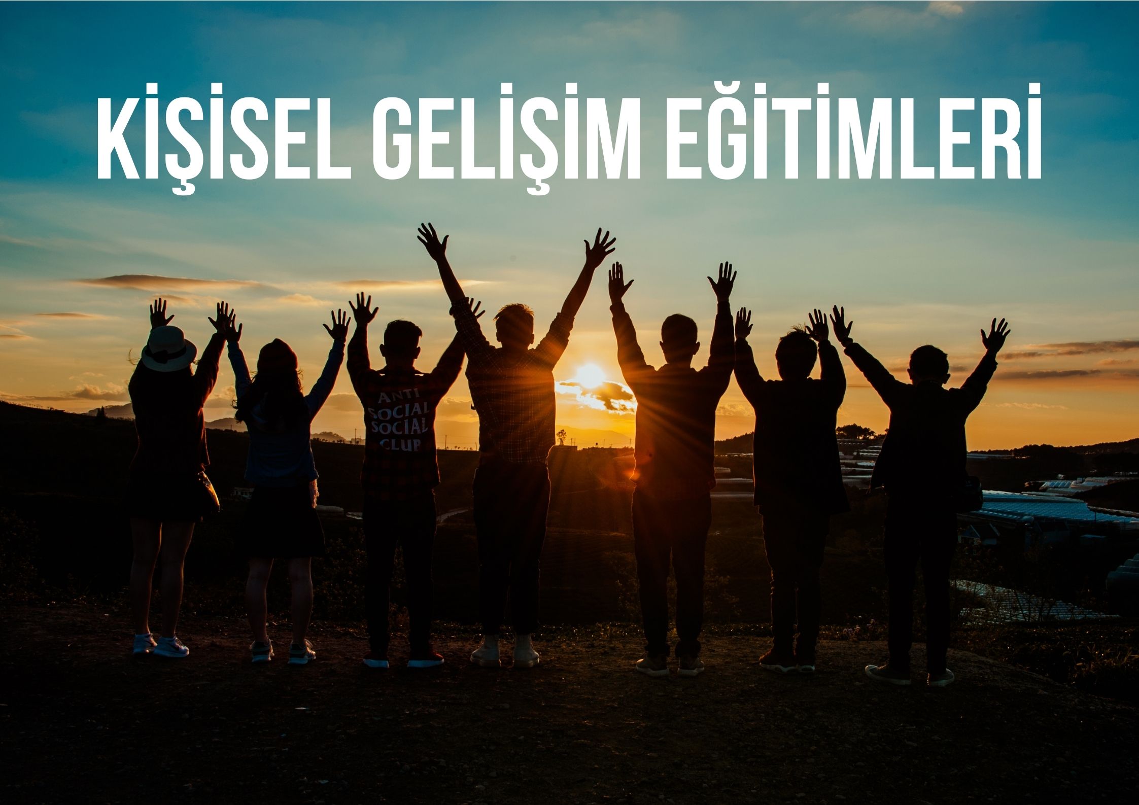 Kişisel Gelişim Eğitimleri